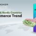 Amazon & Nordic Countries eCommerce Trend