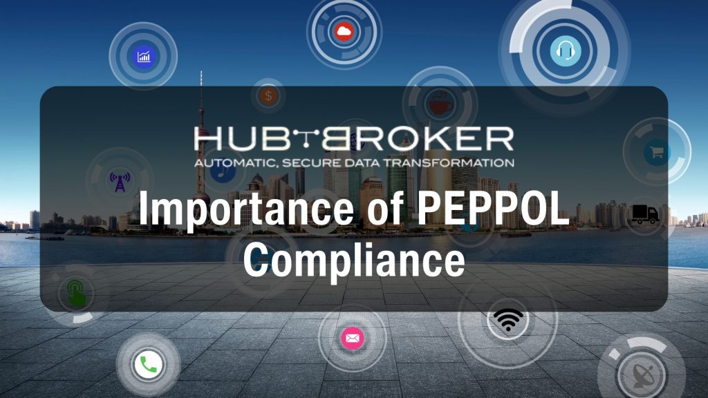 The Importance of PEPPOL Compliance